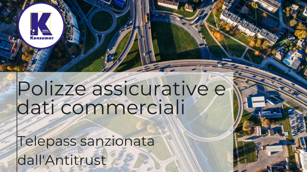 Comunicato Stampa Antitrust sanziona Telepass Konsumer Associazione Consumatori ETS